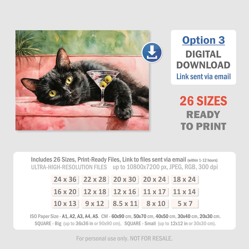 May include: A watercolour print featuring a black cat relaxing on a pink sofa, holding a martini with olives. The image includes the text "Option 3 DIGITAL DOWNLOAD" and "26 SIZES READY TO PRINT".