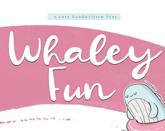 Whaley Fun - Cute Handwritten Font - TTF / OTF