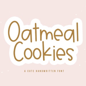 Fuente de galletas de avena: fuente manuscrita divertida, fuente Cricut, fuente para niños, fuente linda, fuentes para Cricut, fuente Procreate, fuente Goodnotes