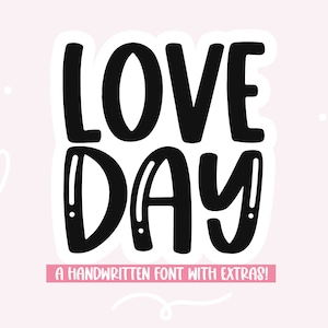 Love Day Schriftart - Handgeschriebene Schriftart, Bubble Schriftart, Cricut Schriftarten, Valentinstag Schriftart, Shiny Schriftart, Schriftarten für Cricut, Dingbats, Valentine Doodles