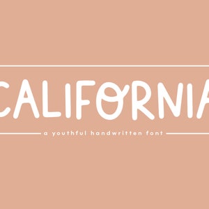 Fuente California: fuente divertida manuscrita, fuentes para Cricut, fuentes para manualidades