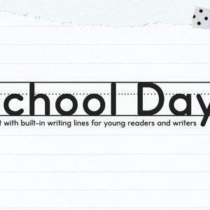 Fuente de líneas de días escolares: fuente para maestros, fuente de líneas de escritura a mano, fuente Cricut, fuentes de práctica de escritura a mano, fuentes de rastreo, fuentes para niños