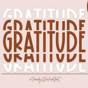 Gratitude - Fun Stacked Font, Mirror Font,  Stacked Letters, Fonts for Cricut, Procreate Font, Stacking Font, Retro Font, Boho Font,