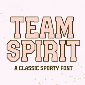 Team Spirit Schriftart - Sport Schriftart, Retro Schriftart, Cricut Schriftarten, College Schriftart, Schriftarten für Cricut, Letterman Schriftart, Procreate Schriftart, Schriftart für Jerseys
