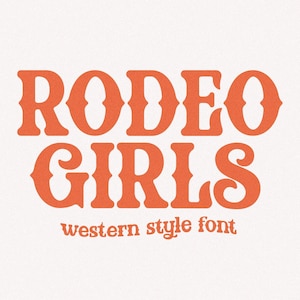 Fonte Rodeo Girls - Fonte Ocidental, Fonte Country, Fonte Cricut, Fonte Retro, Fonte Cowgirl, Fontes para Cricut, Fonte Procreate, Fonte Vintage