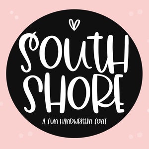 Fuente South Shore - Fuente manuscrita peculiar, Fuente Cricut, Fuente Procreate, Fuentes lindas, Fuentes extravagantes, Fuentes para Cricut, Fuente Canva