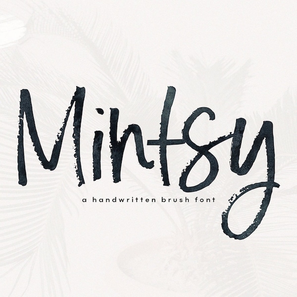 Mintsy Font - A Handwritten Brush Font, Modern, Calligraphy Font