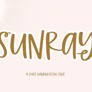 Sunray Font - Quirky Handwritten Font, Cricut Fonts, Procreate Fonts, Cute Font, Fonts for Cricut, Cute Fonts
