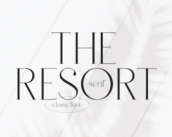 May include: The Resort serif classy font, a black and white graphic design with a serif font style.