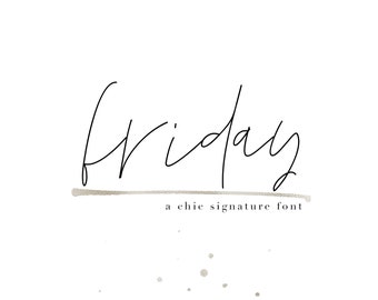 Friday - Chic Handwritten - Signature Font - TTF / OTF