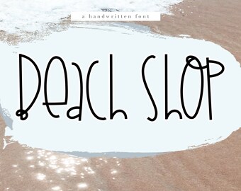 Beach Shop - Quirky Handwritten Font - TTF / OTF