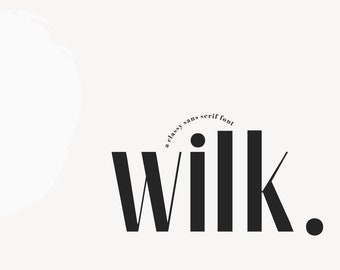 Wilk - A Classy Sans Serif Font - TTF / OTF
