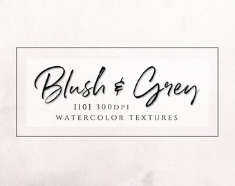Blush and Grey Watercolor Textures / Papers / Backgrounds - 10