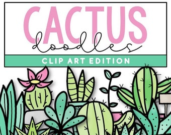 Cactus & Succulents Clip Art, Cactus Doodles, Illustrations, Cute Cactus, Succulent Illustrations, Hand Drawn, Cactus Images