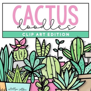 Cactus & Succulents Clip Art, Cactus Doodles, Illustrations, Cactus mignon, Illustrations succulentes, Dessiné à la main, Images de cactus