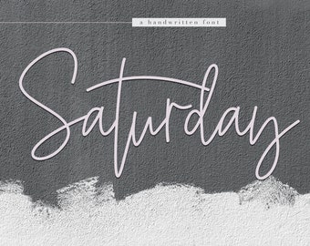 Saturday - A Handwritten Signature Script Font - TTF / OTF