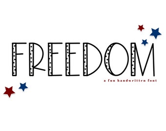 Freedom - Fun & Patriotic Handwritten Font - TTF / OTF