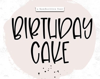 Birthday Cake - Fun Handwritten Font - TTF / OTF