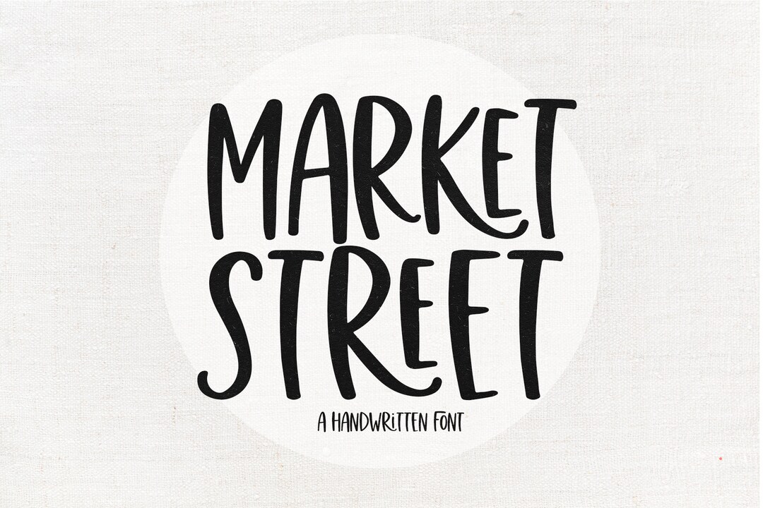Market Street Font - Quirky Handwritten Font, Smooth Font, Cricut