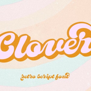 Carattere Clover - Carattere retrò, Carattere Groovy, Boho, Carattere frizzante, Carattere ombra, Carattere vintage, Hippie, Carattere anni '70, Carattere Cricut, Carattere Procreate