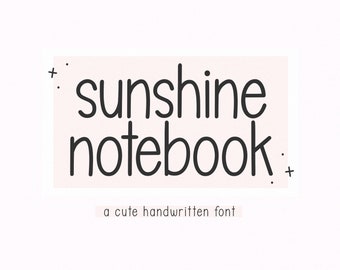 Sunshine Notebook Font - Cute Font, Cricut Fonts, Procreate Fonts, Fonts for Cricut, Goodnotes Font, Teacher Font, Planner Fonts, iPad Font