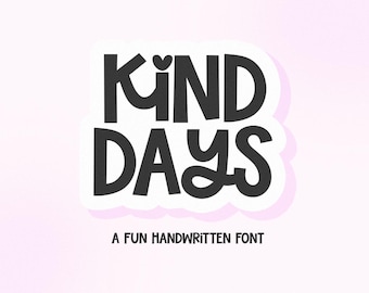 Kind Days Font - Cute Font, Preppy Font, Cricut Font, Handwritten Font, Goodnotes Font, Teacher Fonts, Canva Font, Banner Fonts