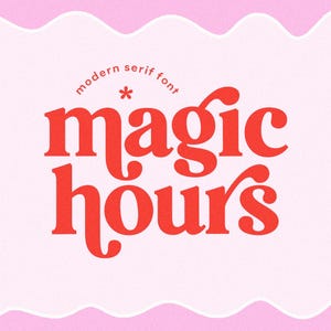 Police Magic Hours - police Serif, police moderne, police à ornement, polices pour Cricut, police élégante, police Swoop, polices Cricut, police moderne Serif