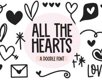 All The Hearts Doodle Font - Hearts Font, Fonts for Cricut, Procreate Font, Dingbat Font, Hearts Illustrations, Doodle Fonts, Cricut Font