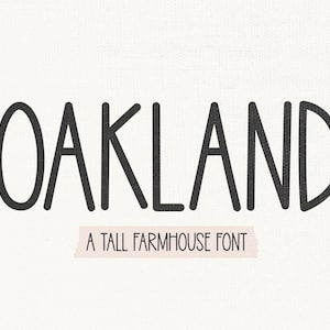 Oakland Schriftart - Tall Farmhouse Schriftart, handgeschriebene Schriftart, Cricut Schriftarten, Schriftarten für Handwerker, Procreate Schriftarten, Schriftarten für Cricut, Country Schriftart