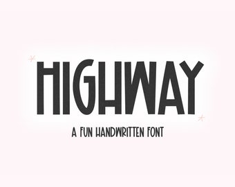 Highway Font - Handwritten Font, Cricut Fonts, Cute Font, Procreate Fonts, Fonts for Cricut, Tall Font, Bold Font, Block Font, Cute Font
