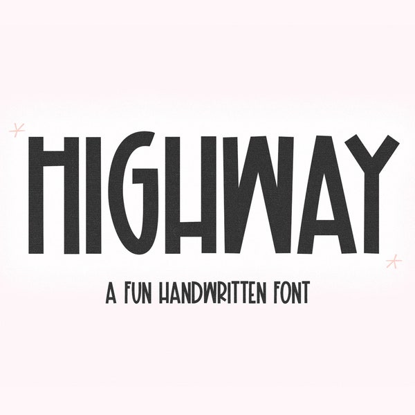 Highway Font - Handwritten Font, Cricut Fonts, Cute Font, Procreate Fonts, Fonts for Cricut, Tall Font, Bold Font, Block Font, Cute Font