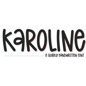 Karoline Schrift - Schrullige handgeschriebene Schrift, Cricut Schrift, Procreate Schrift, süße Schrift, Schriften für Cricut, lustige Schriften