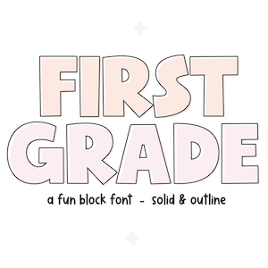 Fuente de primer grado: fuente en negrita, fuentes Cricut, fuente linda, fuentes para Cricut, fuente de bloque, fuente de maestro, fuente Goodnotes, fuente de contorno, fuente divertida