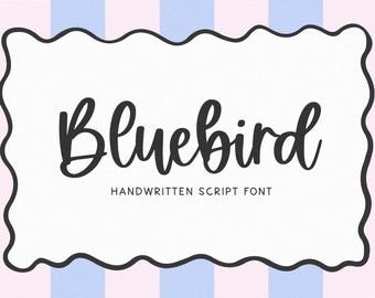 May include: A white rectangular frame with a wavy black border centered on a background of vertical light blue and pale pink stripes. The text Bluebird is written in a black handwritten script font with the words HANDWRITTEN SCRIPT FONT below.