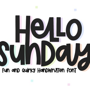 Hello Sunday Schriftart – Lustige handschriftliche Schriftart, Cricut-Schriftarten, Schriftarten für Bastler, Procreate-Schriftarten, Schriftarten für Cricut, Bubbly-Schriftart