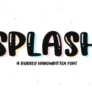 Splash-lettertype - vet handgeschreven lettertype, vloeiend lettertype, glanzend lettertype, Cricut-lettertypen, lettertypen voor ambachtslieden, bubbellettertype