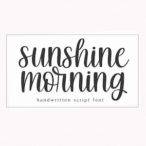 Sunshine Morning Schriftart - Handgeschriebene Skriptschrift, Cricut Schriftarten, Bauernhaus Schriftarten, Schriftarten für Cricut, Schreibschrift, Hochzeit Schriftarten, süße Schriftarten