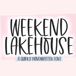 Fuente Weekend Lakehouse - Fuente manuscrita peculiar, Fuente Cricut, Fuente alta, Fuente linda, Fuentes para Cricut, Fuentes de elaboración, Fuente Procreate