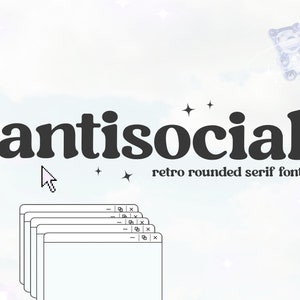 Fuente antisocial - Fuente Serif, Fuente moderna, Fuente Cricut, Fuente retro, Serif moderna, Fuentes para Cricut, Fuentes para logotipos, Fuente y2k, Bubbly Serif