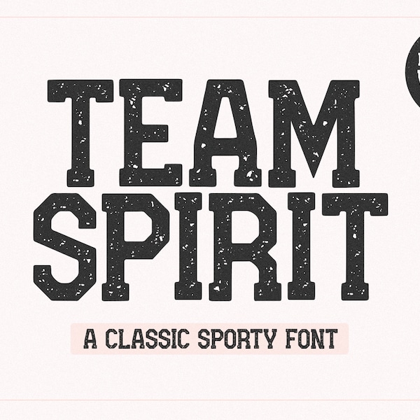 Team Spirit Distressed Font - Sports Font, Retro Font, Cricut Fonts, College Font, Grunge Font, Letterman Font, Font for Jerseys