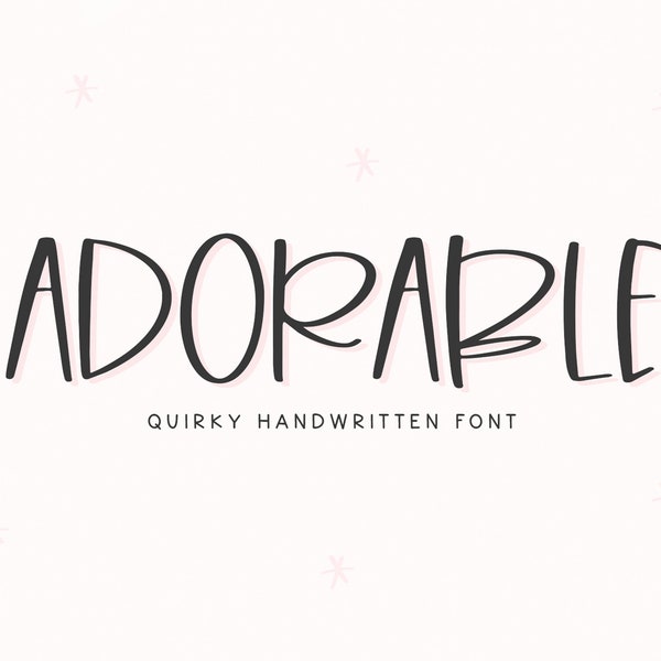 Adorable Font - Quirky Handwritten Font, Cricut Fonts, Cute Fonts, Silhouette Fonts, Fonts for Cricut, Kids Fonts