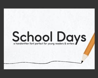School Days Font - Teacher Font, Student Fonts, Cricut Font, Handwriting Fonts, Handwriting Practice, Neatly Printed Font, Kids Font