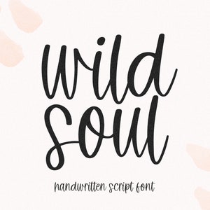 Wild Soul Font Handwritten Script Font Cricut Fonts - Etsy
