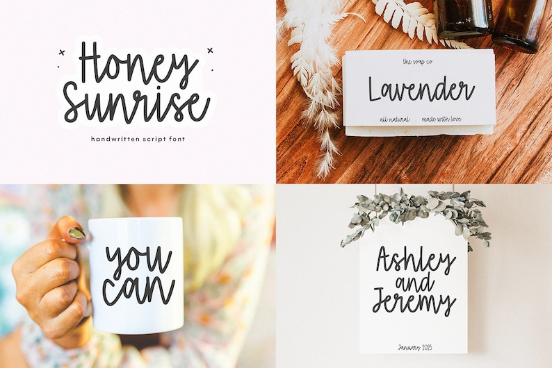 May include: A handwritten font called "Honey Sunrise" displayed on a white background. The font is used in various examples, including a mug that says "you can", a sign that says "Lavender", and a sign that says "Ashley and Jeremy" with the date "January 2025".