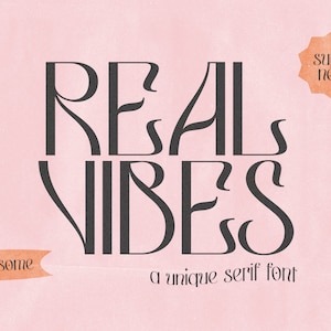 Real Vibes Font - Serif Font, Modern Font, Stylish Font, Retro Font, Logo Font, Cricut Fonts, Procreate Fonts, Editorial Font, Groovy