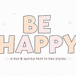 Be Happy Font - Fuente manuscrita, Fuente Cricut, Fuente peculiar, Fuente burbujeante, Fuentes Procreate, Fuentes para Cricut, Fuente de contorno, Fuente Goodnotes