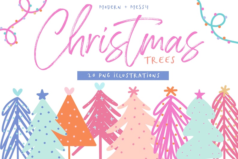May include: 20 digital illustrations of colorful, modern Christmas trees. The trees are drawn in a messy, hand-painted style with various colors, patterns, and decorations.  The text "Christmas Trees" is written in pink with a brushstroke effect.