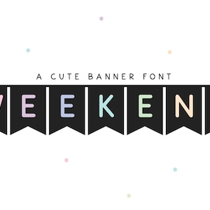 Fuente de fin de semana - Fuente de banner, Fuente colgante, Fuentes para Cricut, Fuentes Procreate, Fuentes para profesores, Fuentes de enseñanza, Fuente Cricut, Banners