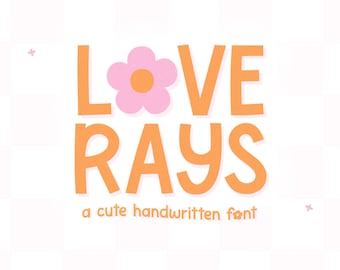 LoveRays Font - Quirky Font, Cricut Fonts, Cute Font, Procreate Fonts, Fonts for Cricut, Flower Font, Retro Font, Canva Font, Cute Fonts