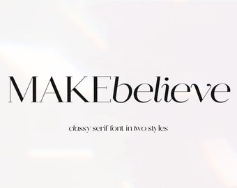 May include: A black and white logo for a font called "MAKEbelieve" with the tagline "classy serif font in two styles".